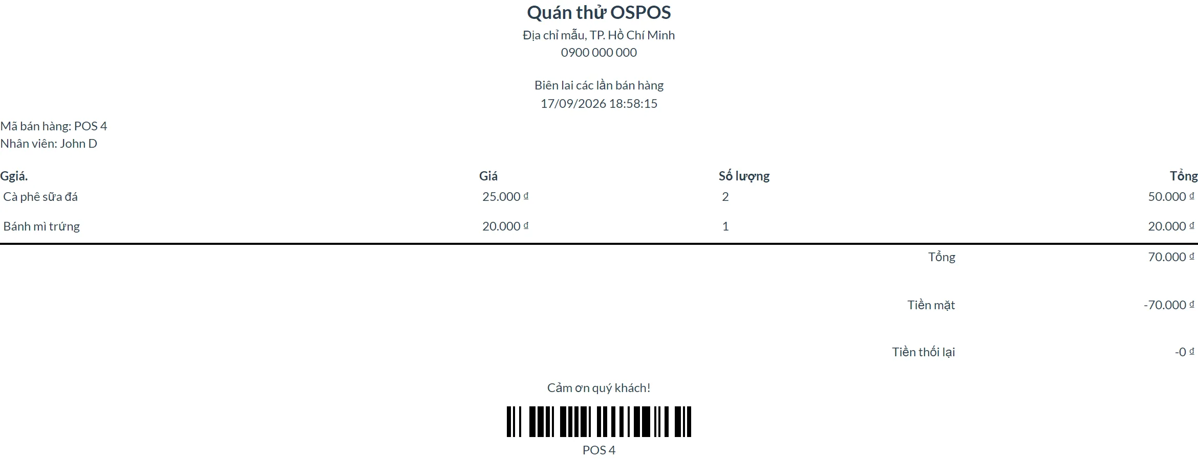Biên lai của Quán thử OSPOS: Mã bán hàng POS 4, Cà phê sữa đá 25.000 đồng số lượng 2, Bánh mì trứng 20.000 đồng số lượng 1, Tổng 70.000 đồng, dòng Tiền mặt -70.000 đồng, Tiền thối lại -0 đồng, mã vạch POS 4.