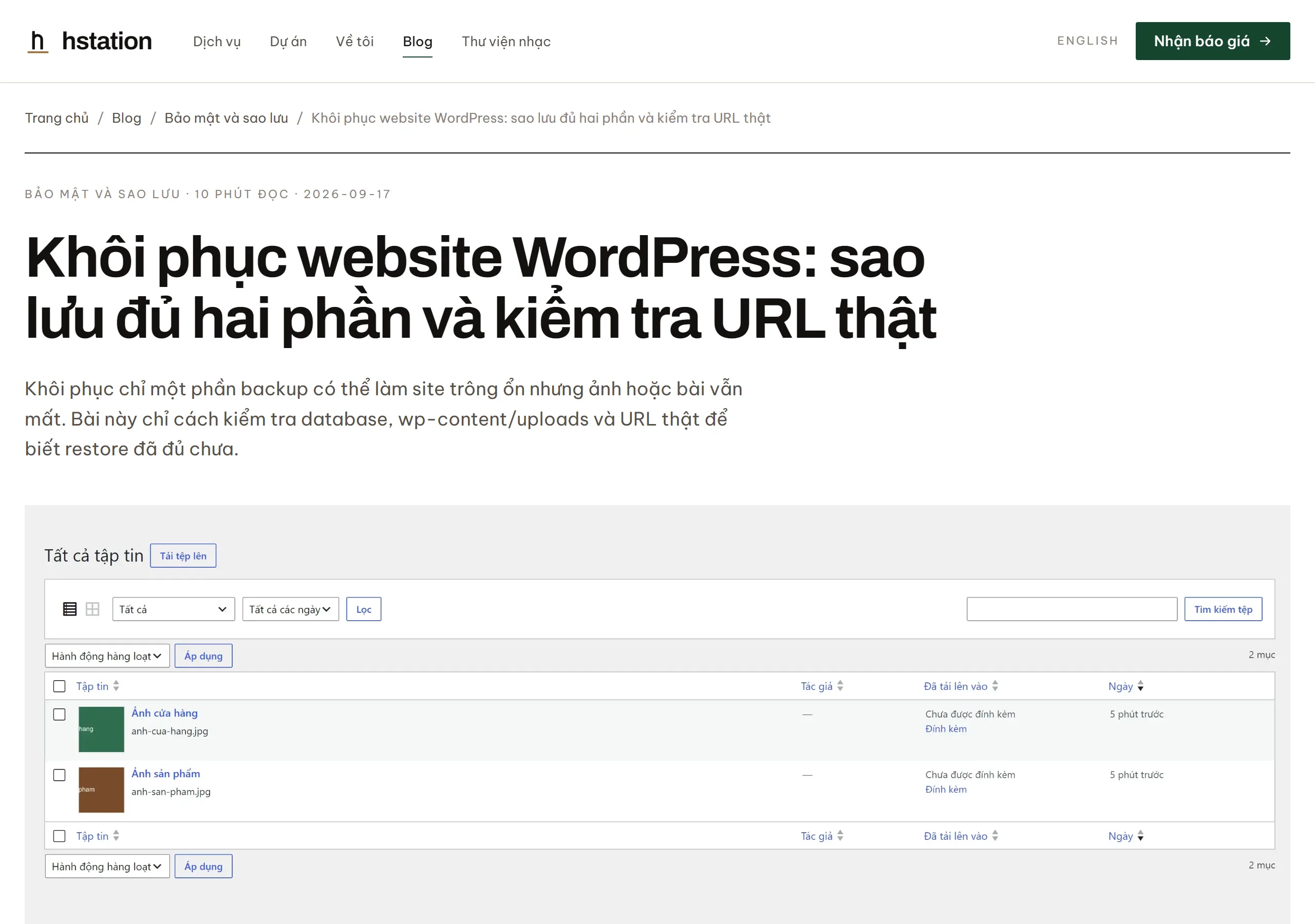 Trang bài blog trên hstation.net: thanh trên có logo hstation và các mục điều hướng như Dịch vụ, Dự án, Blog, Thư viện nhạc; đường dẫn Trang chủ, Blog, Bảo mật và sao lưu; nhãn BẢO MẬT VÀ SAO LƯU, 10 PHÚT ĐỌC, 2026-09-17; tiêu đề lớn Khôi phục website WordPress: sao lưu đủ hai phần và kiểm tra URL thật, đoạn tóm tắt, và ảnh bìa là trang Tất cả tập tin của WordPress.