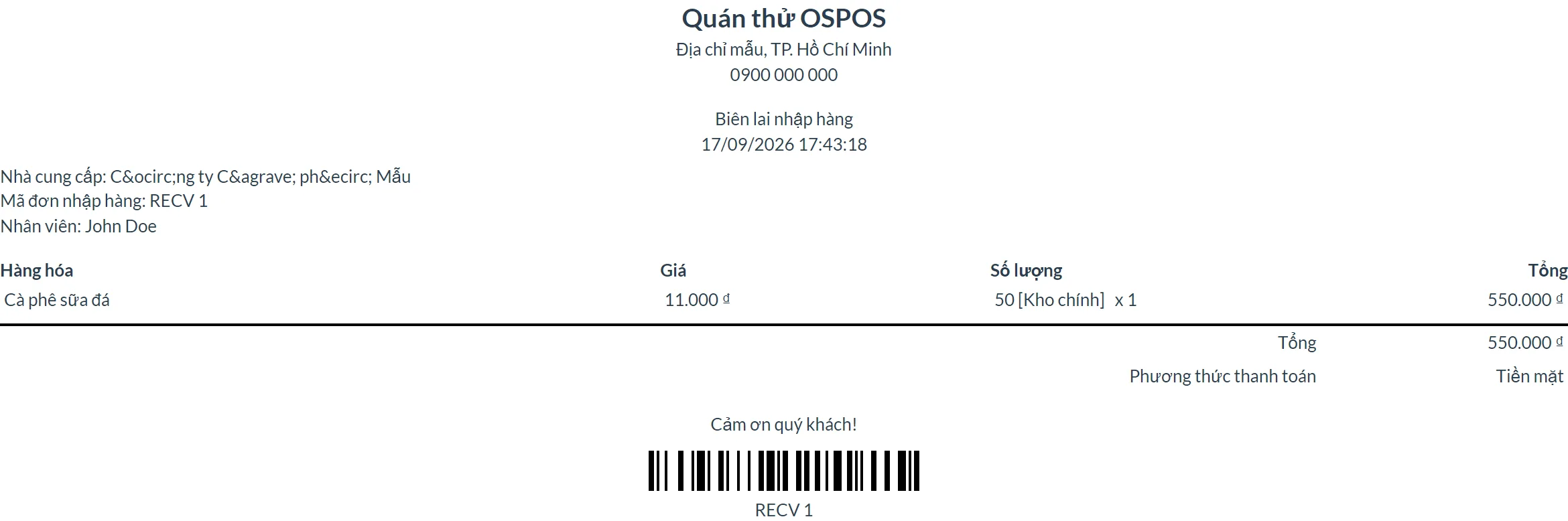 Biên lai nhập hàng của Quán thử OSPOS: dòng Nhà cung cấp in tên công ty lẫn các mã HTML ocirc, agrave và ecirc thay cho chữ có dấu, Mã đơn nhập hàng RECV 1, nhân viên John Doe, Cà phê sữa đá giá 11.000 đồng số lượng 50 Kho chính, tổng 550.000 đồng, phương thức thanh toán Tiền mặt, mã vạch RECV 1.