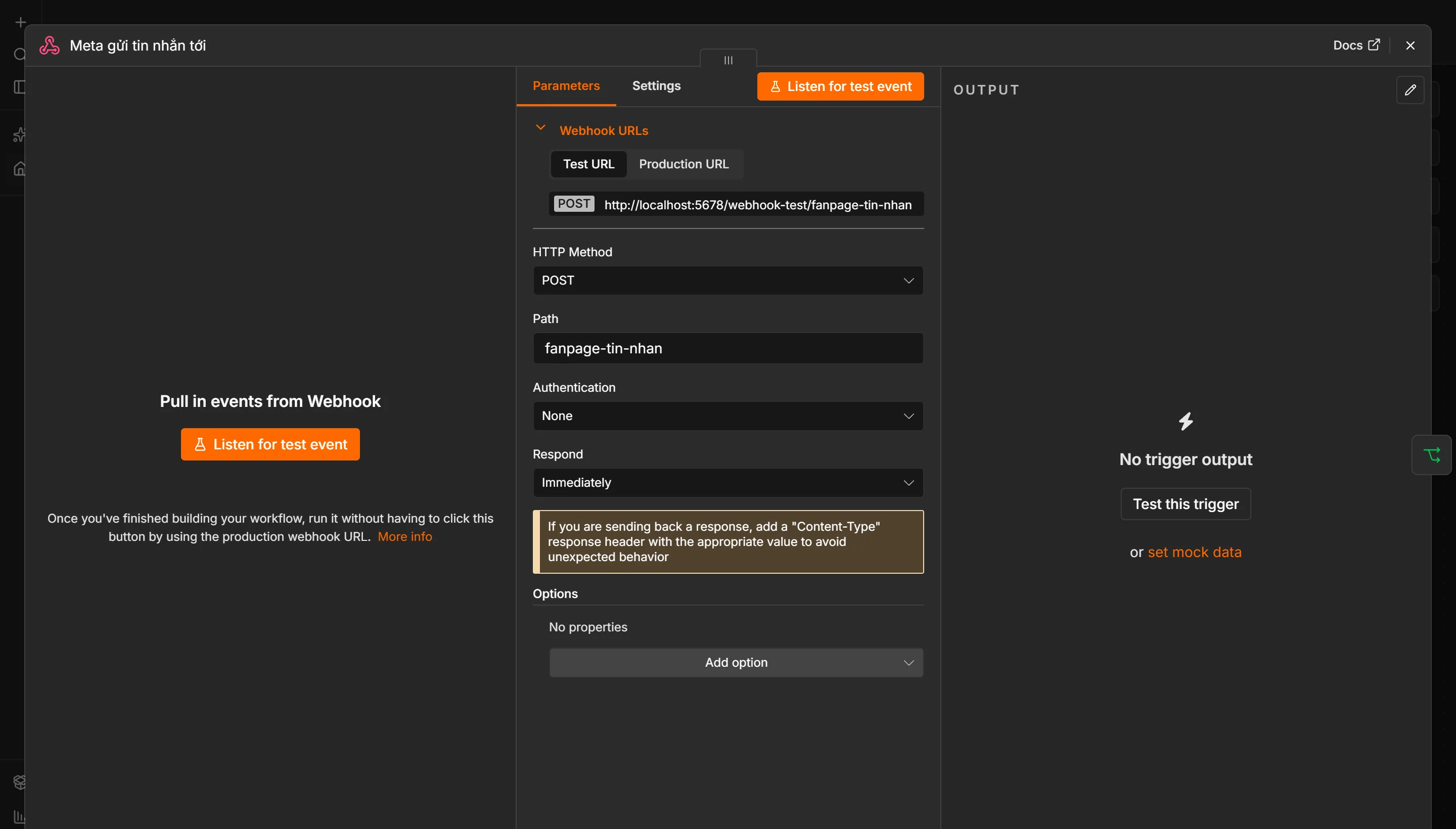 Bảng thông số của node Webhook trong n8n: mục Webhook URLs có hai thẻ Test URL và Production URL, đang chọn Test URL với địa chỉ POST http://localhost:5678/webhook-test/fanpage-tin-nhan. Bên dưới là HTTP Method POST, Path fanpage-tin-nhan, Authentication None, Respond Immediately. Cột OUTPUT bên phải ghi "No trigger output" vì luồng chưa nhận sự kiện nào.
