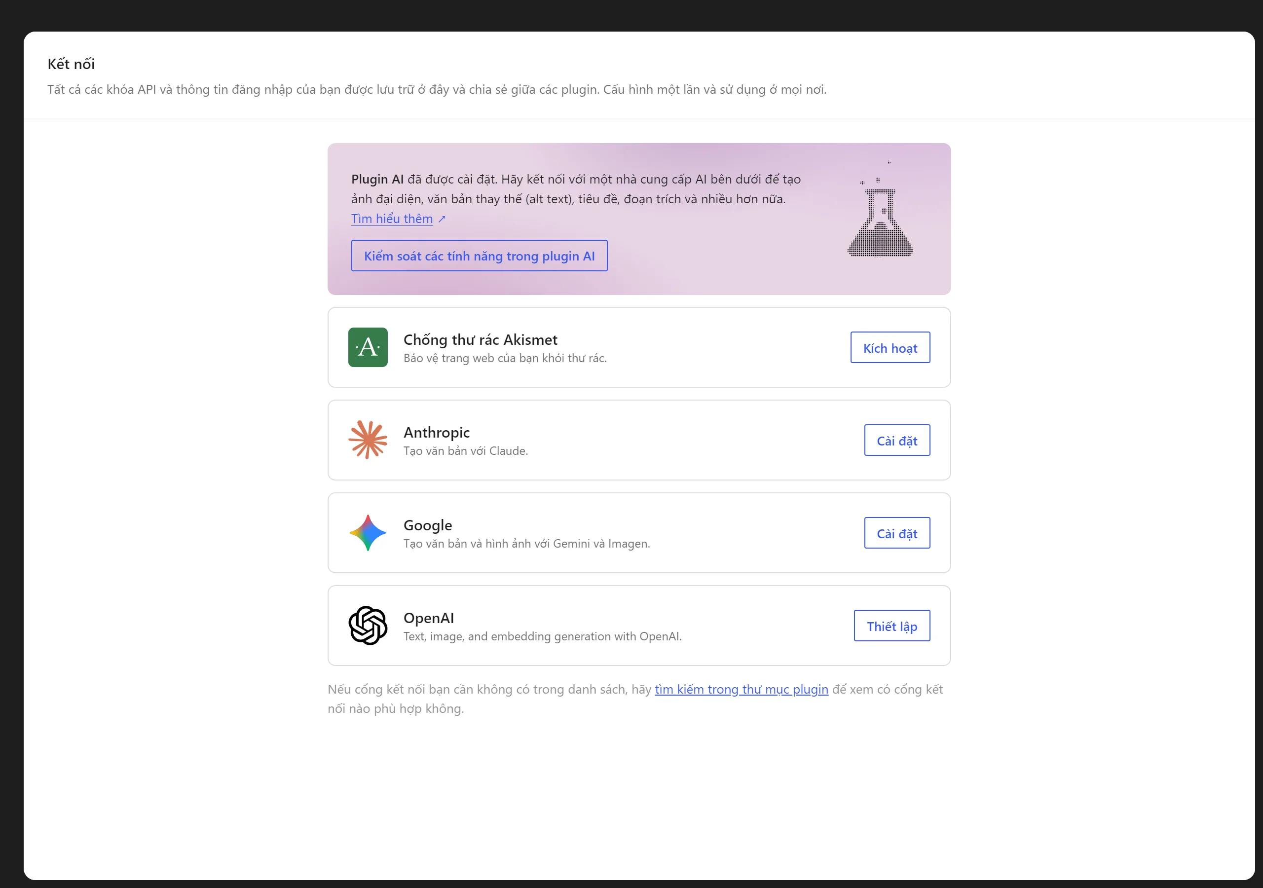 Trang Kết nối sau khi cài plugin AI và plugin nhà cung cấp OpenAI. Banner ghi Plugin AI đã được cài đặt. Hãy kết nối với một nhà cung cấp AI bên dưới, kèm nút Kiểm soát các tính năng trong plugin AI. Thẻ Akismet có nút Kích hoạt, thẻ Anthropic và Google vẫn có nút Cài đặt, thẻ OpenAI đổi mô tả thành Text, image, and embedding generation with OpenAI và có nút Thiết lập.